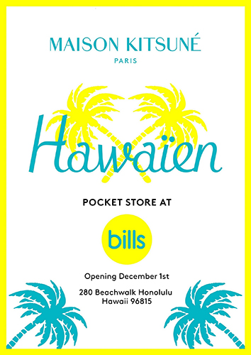 billsとメゾンキツネが初コラボ！限定アイテムがゲットできるポケットストアが「bills Hawaii」にオープン