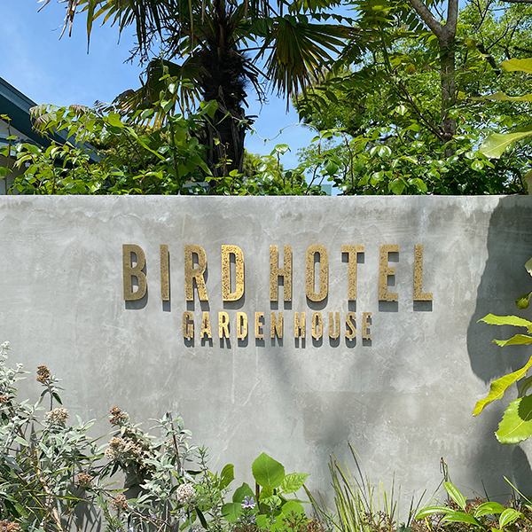 「BIRD HOTEL - GARDEN HOUSE - 」の入り口