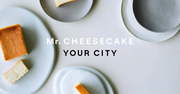 Mr. CHEESECAKEのポップアップストア「Mr. CHEESECAKE YOUR CITY」イメージ