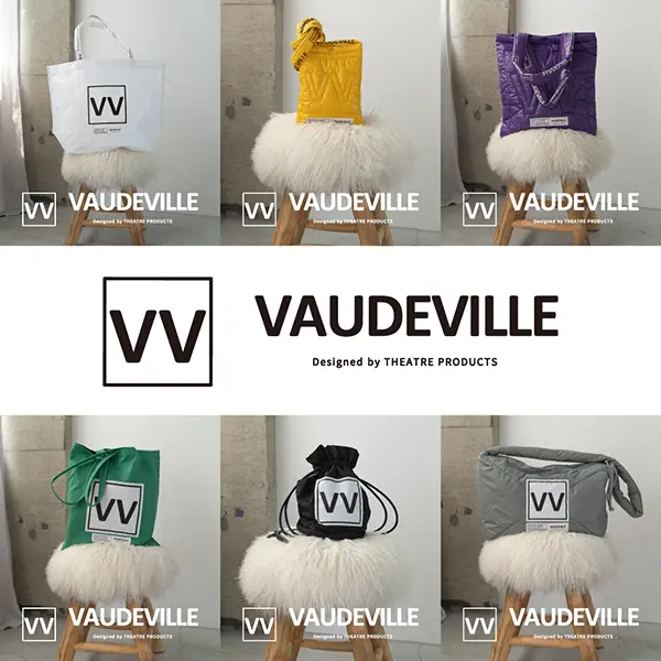「THEATRE PRODUCTS × FREAK'S STORE」による新ブランド「VAUDEVILLE」