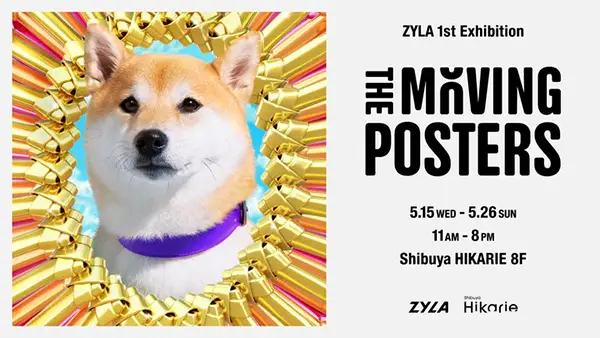 ZYLA 1st Exhibition 「The Moving Posters」イメージビジュアル