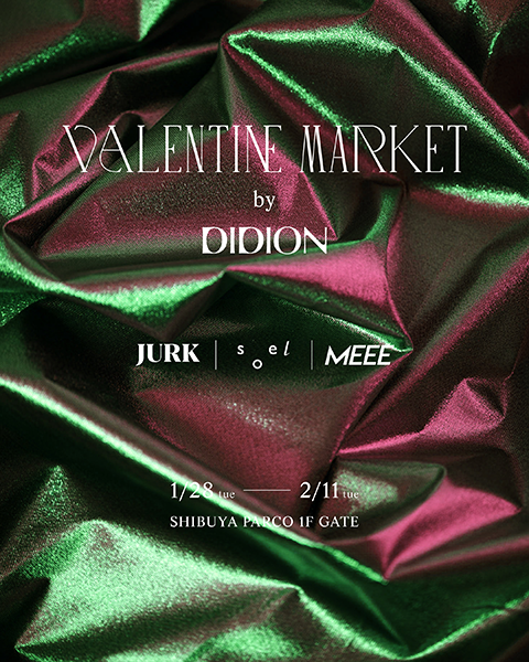 DIDIONのポップアップ〜VALENTINE MARKET by DIDION〜のビジュアル